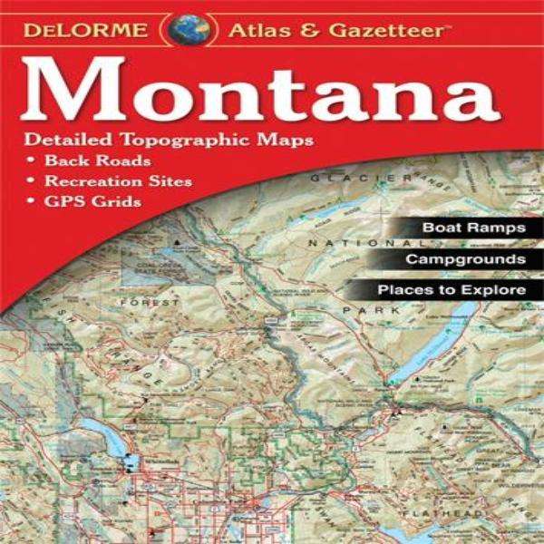 Delorme Montana Atlas - Categories Include: Hiking/Bicycling/Canoeing ...